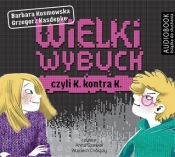Wielki wybuch czyli K kontra K (Audiobook)