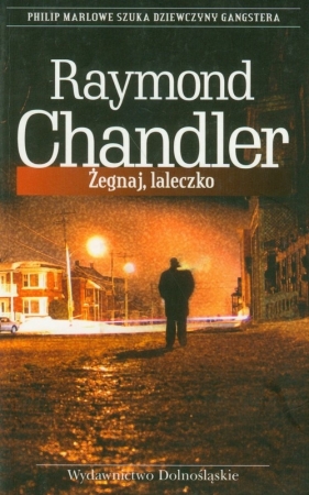 Żegnaj, laleczko - Chandler Raymond