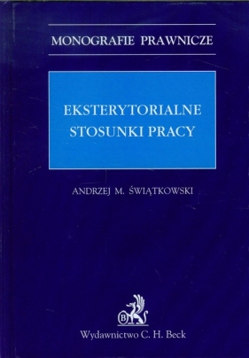 Eksterytorialne stosunki pracy - Andrzej Marian Świątkowski