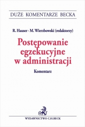 Postępowanie egzekucyjne w administracji Komentarz