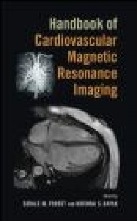 Handbook of Cardiovascular Magnetic Resonance Imaging Pohost