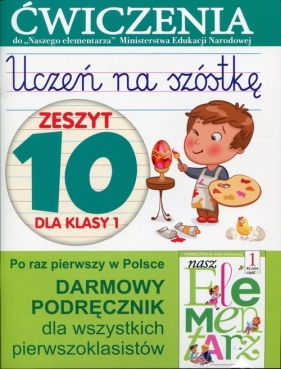 Uczeń na szóstkę Zeszyt 10 dla klasy 1 - Anna Wiśniewska