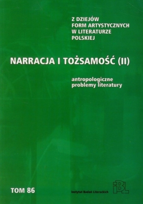 Narracja i tożsamość II - <br />