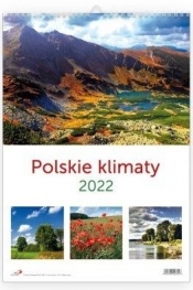 Kalendarz 2022 Ścienny Polskie klimaty