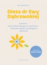 Dieta dr Ewy Dąbrowskiej. Fenomen samouzdrawiającego się organizmu. Naturalny Ewa Dąbrowska