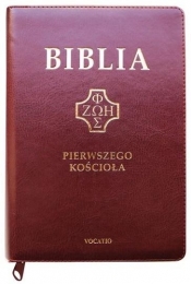 Biblia Pierwszego Kościoła burgundowa z paginatorami i suwakiem - Popowski Remigiusz