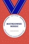 Mistrzowski rodzic