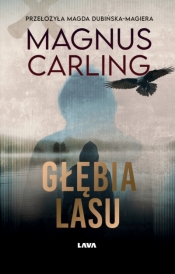 Głębia lasu - Magnus Carling .