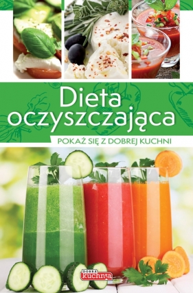 Dieta oczyszczająca - Marta Szydłowska