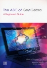  The ABC of GeoGebra.A Beginner\'s Guide