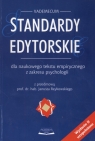 Standardy edytorskie Vademecum dla naukowego tekstu empirycznego z zakresu Dąbrowska Piber Kinga, Cypryańska Marzena, Wawrzyniak Małgorzata