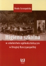 Higiena szkolna w szkolnictwie ogólnokształcącym w Drugiej Rzeczypospolitej Szczepańska Beata