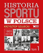 Historia sportu w Polsce - Szujecki Krzysztof