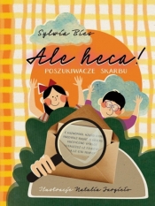 Ale heca! Poszukiwacze skarbu - Sylwia Bies