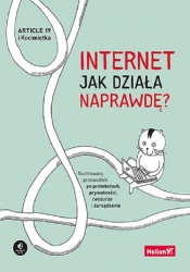 Internet. Jak działa naprawdę? - Article 19, Knodel Mallory), Uhlig Ulrike
