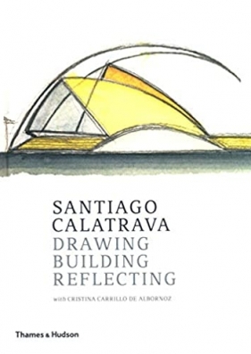 Santiago Calatrava Drawing, Building, Reflecting - Cristina Carillo de Albornoz, Santiago Calatrava