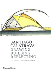 Santiago Calatrava Drawing, Building, Reflecting