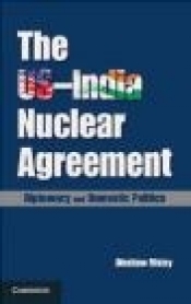 The US-India Nuclear Agreement
