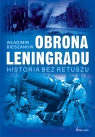 Obrona Leningradu Historia bez retuszu Bieszanow Władimir