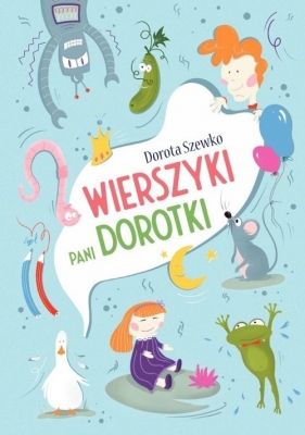 Wierszyki Pani Dorotki - Szewko Dorota