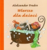 Wiersze dla dzieci Aleksander Fredro