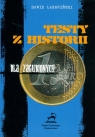 Testy z historii dla zagubionych