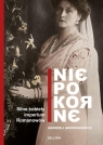  NiepokorneSilne kobiety imperium Romanowów