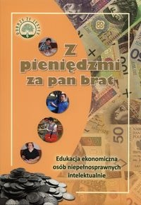 Z pieniędzmi za pan brat