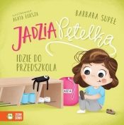 Jadzia Pętelka idzie do przedszkola - Barbara Supeł