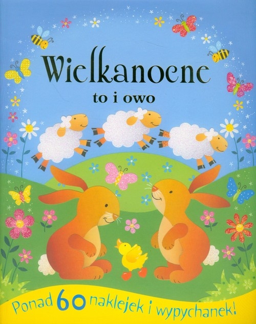 Wielkanocne to i owo