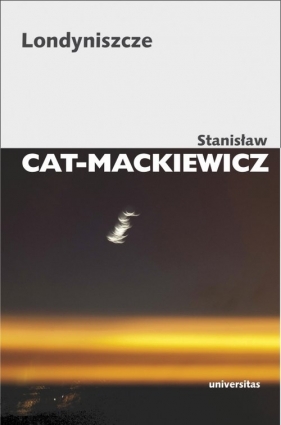 Londyniszcze - Stanisław Cat-Mackiewicz