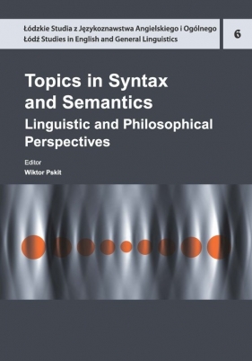 Topics in Syntax and Semantics