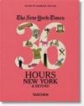 The New York Times: 36 Hours, New York Taschen