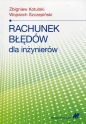 Rachunek błędów dla inżynierów - Zbigniew Kotulski, Wojciech Szczepiński