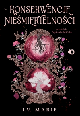 Konsekwencje nieśmiertelności - I.V. Marie