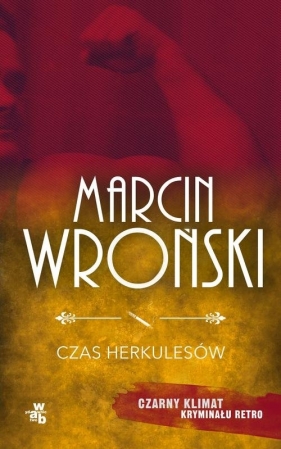 Czas Herkulesów - Wroński Marcin