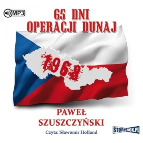 65 dni Operacji Dunaj - Paweł Szuszczyński