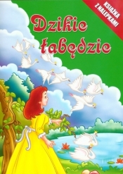 Dzikie łabędzie. Książka z nalepkami - Opracowanie zbiorowe