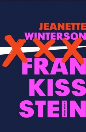 Frankissstein - Winterson Jeanette