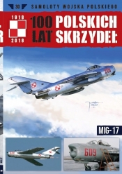 100 lat polskich skrzydeł t.30 - Opracowanie zbiorowe