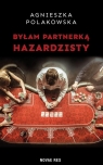  Byłam partnerką hazardzisty