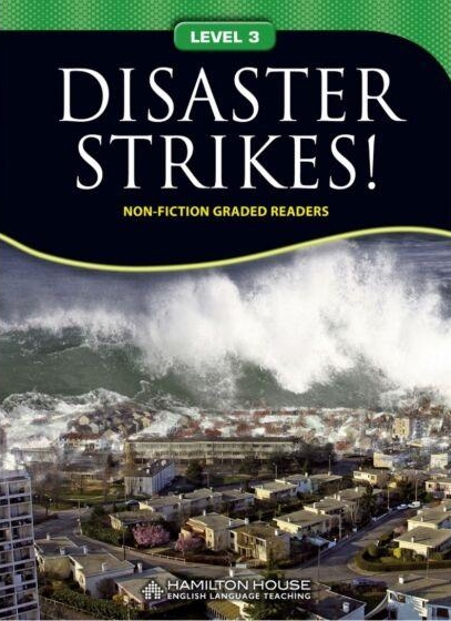Non - Fiction Readers. Disaster Strikes. Level A2+