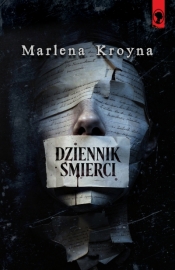 Dziennik śmierci - Marlena Kroyna