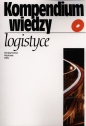 Kompendium wiedzy o logistyce - Elżbieta Gołembska