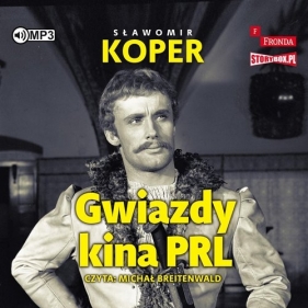 Gwiazdy kina PRL (Audiobook) - Sławomir Koper