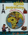 Mój pierwszy atlas geograficzny