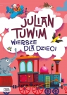 Julian Tuwim. Wiersze dla dzieci Julian Tuwim