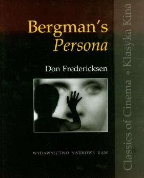 Bergman's persona - Fredericksen Don<br />