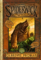 Kroniki Spiderwick Ciąg dalszy Olbrzymi problem