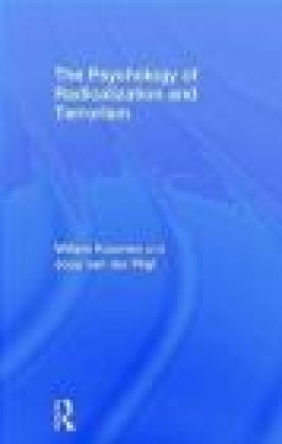 The Psychology of Radicalization and Terrorism Joop Van Der Pligt, Willem Koomen